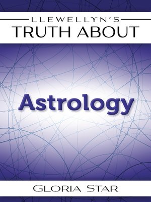 cover image of Llewellyn's Truth About Astrology